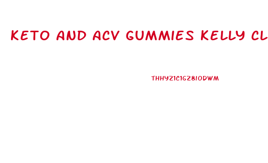 Keto And Acv Gummies Kelly Clarkson