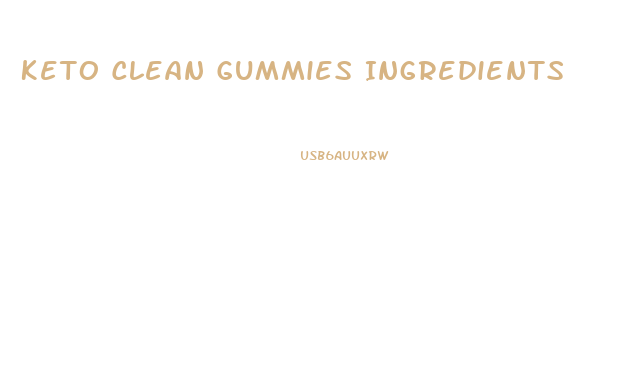 Keto Clean Gummies Ingredients