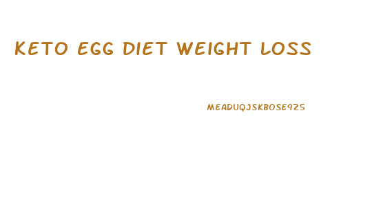 Keto Egg Diet Weight Loss