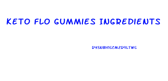 Keto Flo Gummies Ingredients