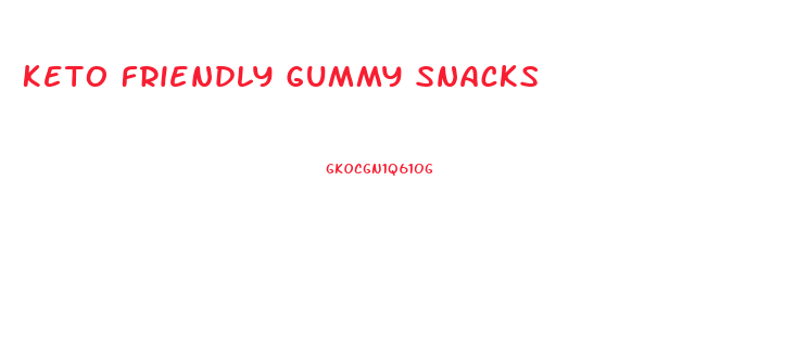 Keto Friendly Gummy Snacks