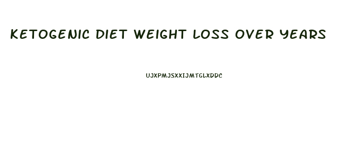 Ketogenic Diet Weight Loss Over Years