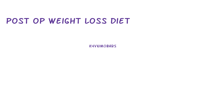 Post Op Weight Loss Diet