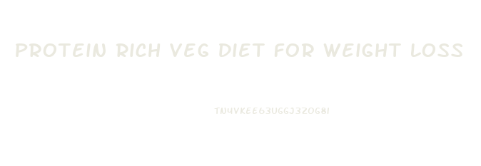 Protein Rich Veg Diet For Weight Loss