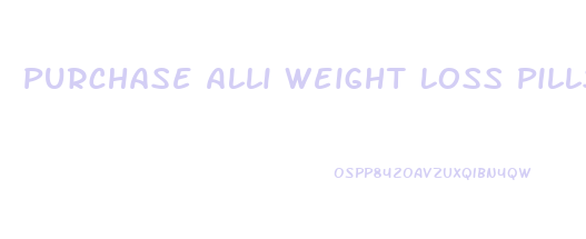 Purchase Alli Weight Loss Pills