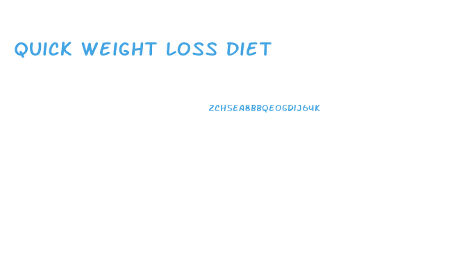 Quick Weight Loss Diet