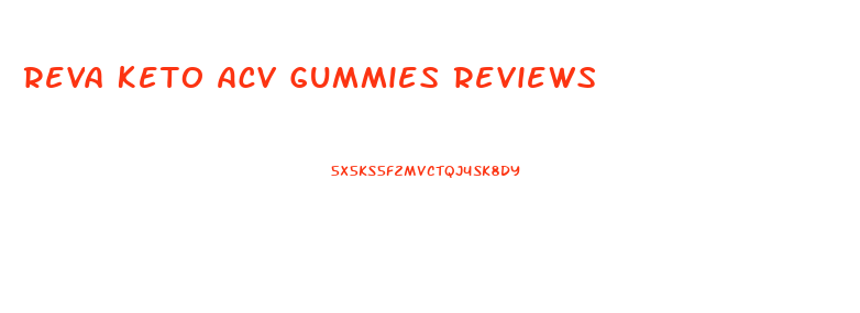 Reva Keto Acv Gummies Reviews