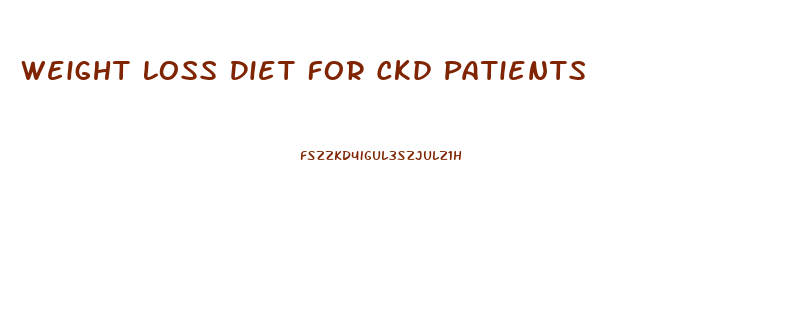 Weight Loss Diet For Ckd Patients