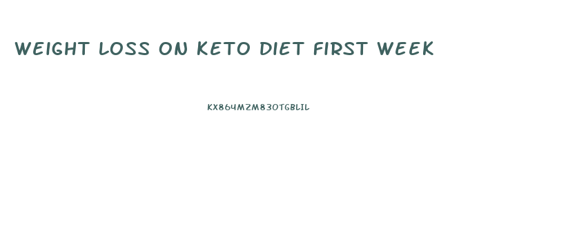 Weight Loss On Keto Diet First Week