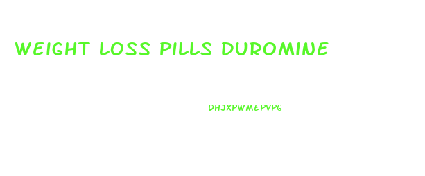 Weight Loss Pills Duromine