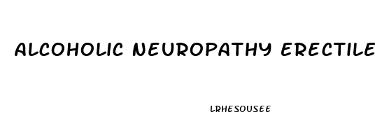 Alcoholic Neuropathy Erectile Dysfunction