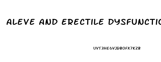 Aleve And Erectile Dysfunction