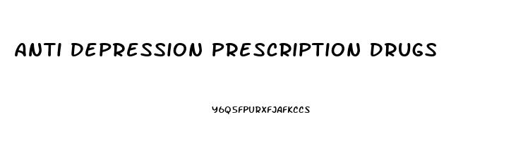 Anti Depression Prescription Drugs
