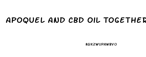 Apoquel And Cbd Oil Together