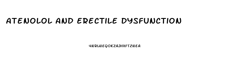 Atenolol And Erectile Dysfunction