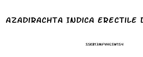 Azadirachta Indica Erectile Dysfunction