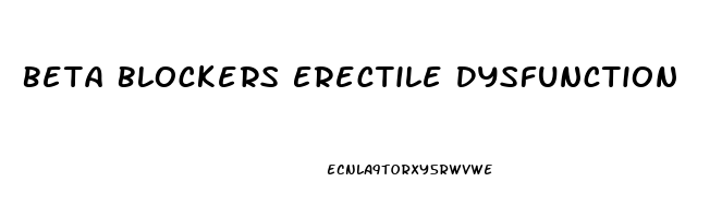 Beta Blockers Erectile Dysfunction