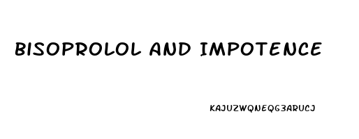 Bisoprolol And Impotence