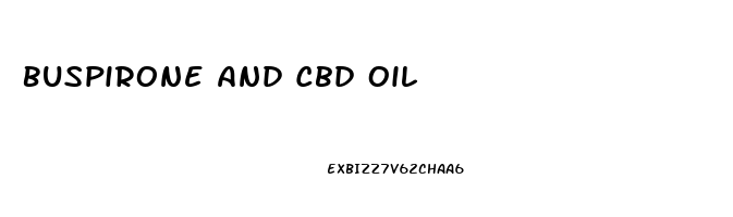 Buspirone And Cbd Oil
