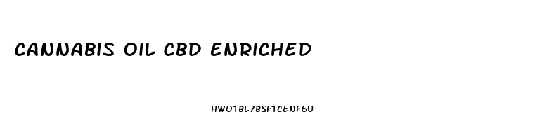 Cannabis Oil Cbd Enriched