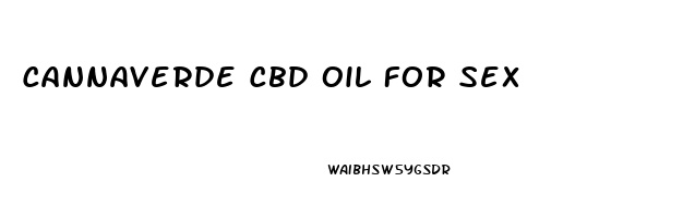Cannaverde Cbd Oil For Sex