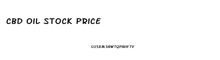Cbd Oil Stock Price