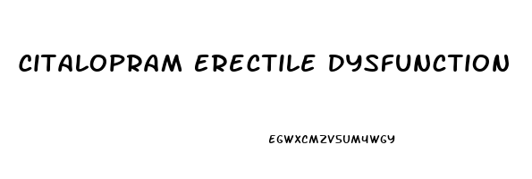 Citalopram Erectile Dysfunction
