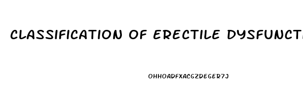 Classification Of Erectile Dysfunction