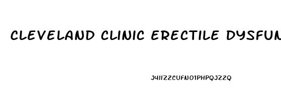 Cleveland Clinic Erectile Dysfunction