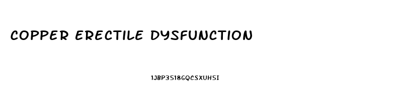 Copper Erectile Dysfunction