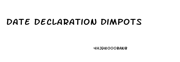 Date Declaration Dimpots