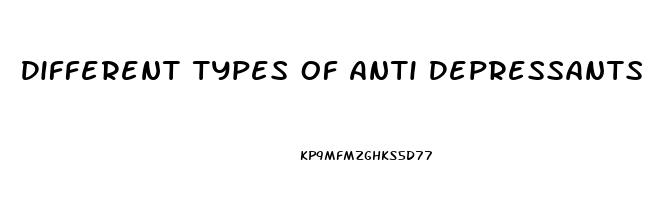 Different Types Of Anti Depressants