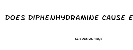Does Diphenhydramine Cause Erectile Dysfunction