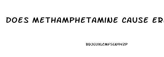 Does Methamphetamine Cause Erectile Dysfunction