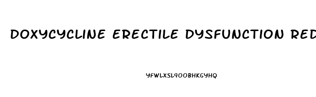 Doxycycline Erectile Dysfunction Reddit