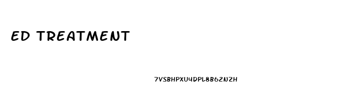 Ed Treatment