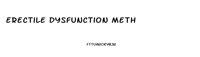 Erectile Dysfunction Meth
