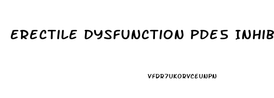 Erectile Dysfunction Pde5 Inhibitors