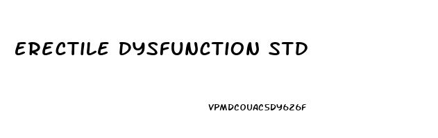 Erectile Dysfunction Std