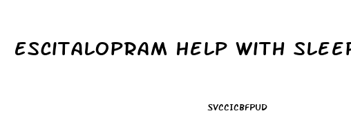 Escitalopram Help With Sleep