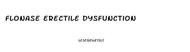 Flonase Erectile Dysfunction