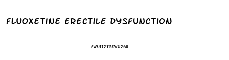 Fluoxetine Erectile Dysfunction