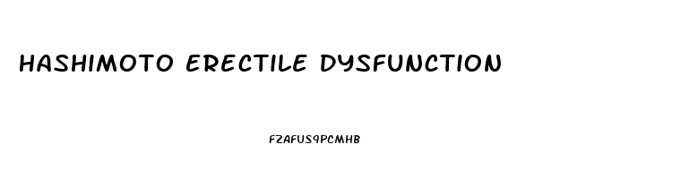 Hashimoto Erectile Dysfunction