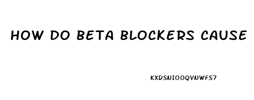 How Do Beta Blockers Cause Impotence