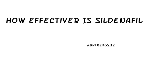How Effectiver Is Sildenafil