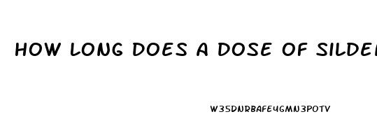 How Long Does A Dose Of Sildenafil Last