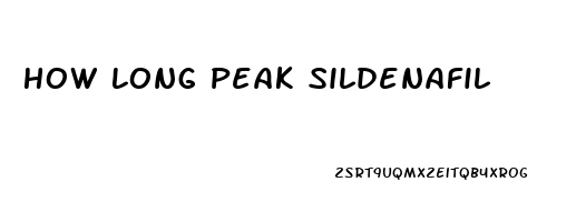 How Long Peak Sildenafil