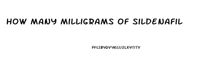 How Many Milligrams Of Sildenafil