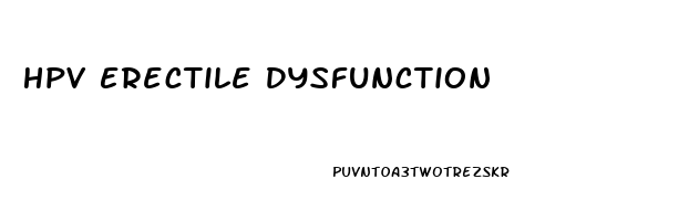 Hpv Erectile Dysfunction
