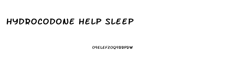 Hydrocodone Help Sleep